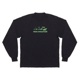 Frog Evolution The Emergence Of A Frog Long Sleeve T-shirt