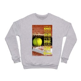 Softball - My Love For Softball Game  Crewneck Sweatshirt