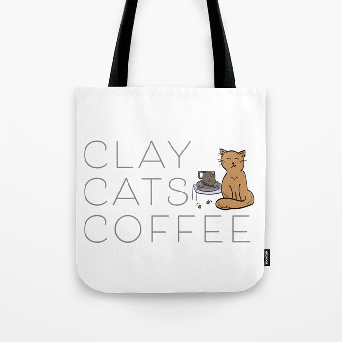 clay cats coffee naughty kitty Tote Bag