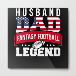 Fantasy Football Legend Flag Dad Father's Day Metal Print | Graphicdesign, American Football, Quarterback Gift, Espn, Commish, Fantasy Football 