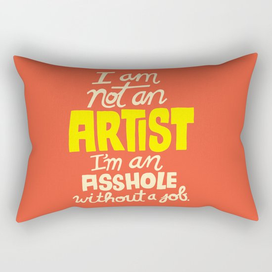 Not an Artist... Rectangular Pillow