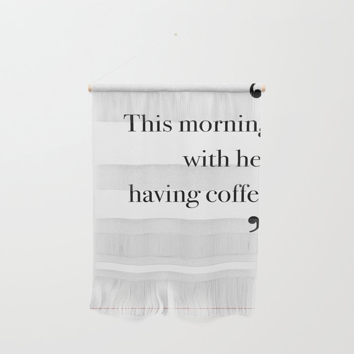 With her, having coffee Wall Hanging