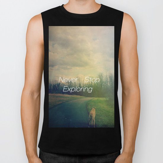 Never Stop Exploring Biker Tank
