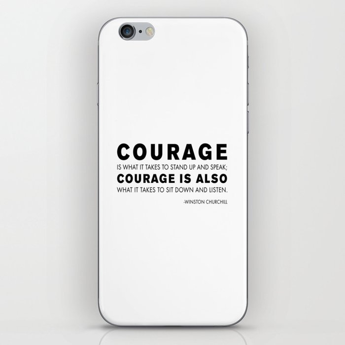 Courage quote - Winston Churchill iPhone Skin