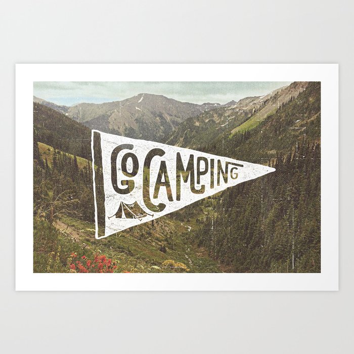 Go Camping Art Print