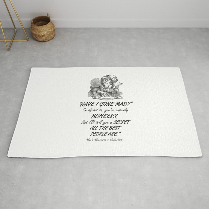 Alice In Wonderland Quote Mad Hatter Rug By Maryedenoa Society6