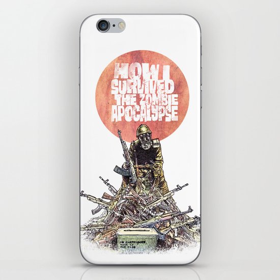 How I Survived The Zombie Apocalypse iPhone & iPod Skin