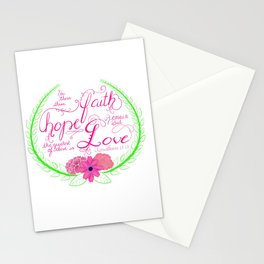 Faith, hope, love Stationery Card