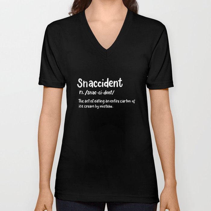 Snaccident definition V Neck T Shirt