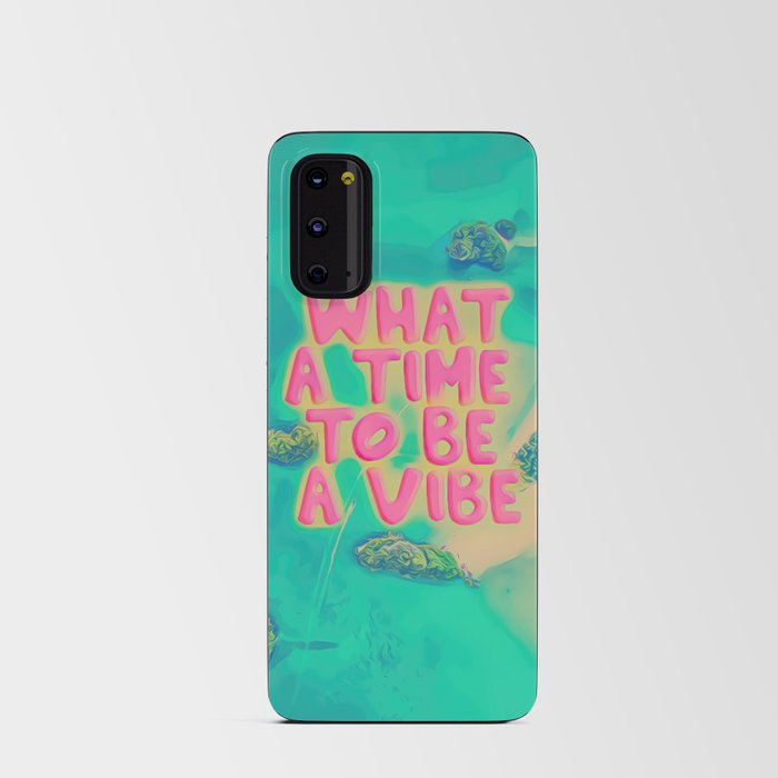 What a time to be a Vibe pink, dreams, pastel, love, cute,  Android Card Case