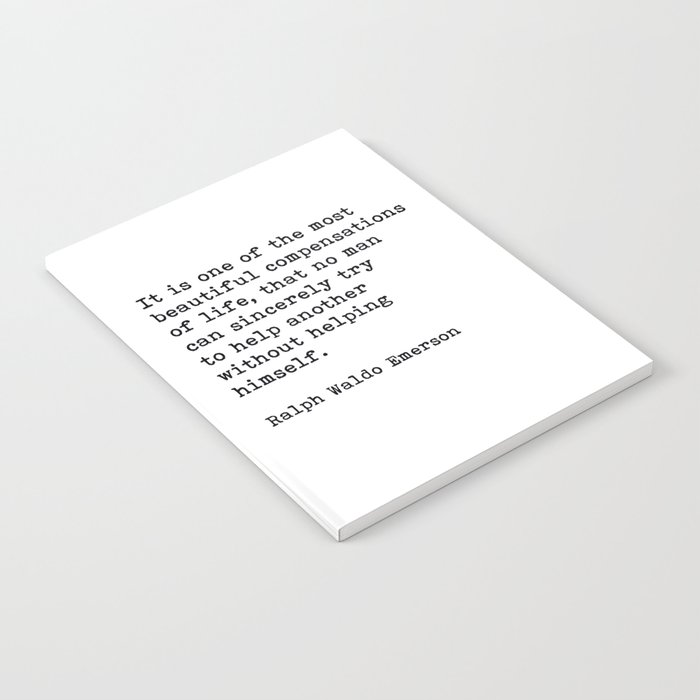 It Is One Of The Most Beautiful Compensations, Ralph Waldo Emerson Quote Notebook