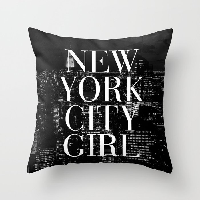 New York City Girl Black & White Skyline Vogue Typography Throw Pillow