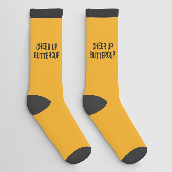 Cheer Up Buttercup Funny Quote Socks