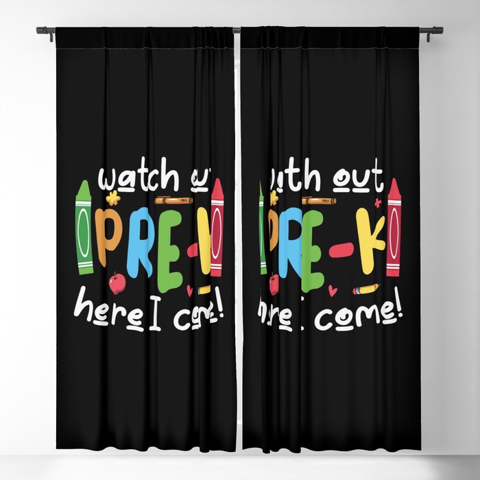 Watch Out Pre-K Here I Come Blackout Curtain