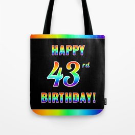 [ Thumbnail: Fun, Colorful, Rainbow Spectrum “HAPPY 43rd BIRTHDAY!” Tote Bag ]