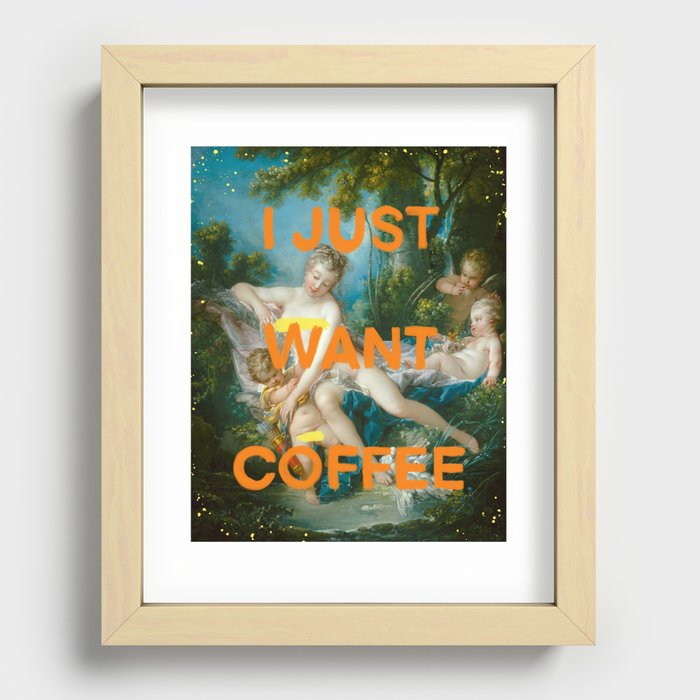 I just want coffee- Mischievous Marie Antoinette  Recessed Framed Print