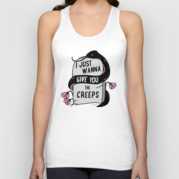 I Just Wanna Give You The Creeps Unisex Tank Top I Just Wanna Give You The Creeps Unisex Tank Top