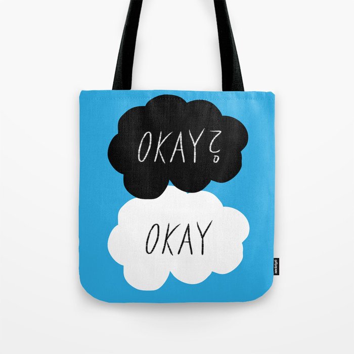 Okay? Okay Tote Bag