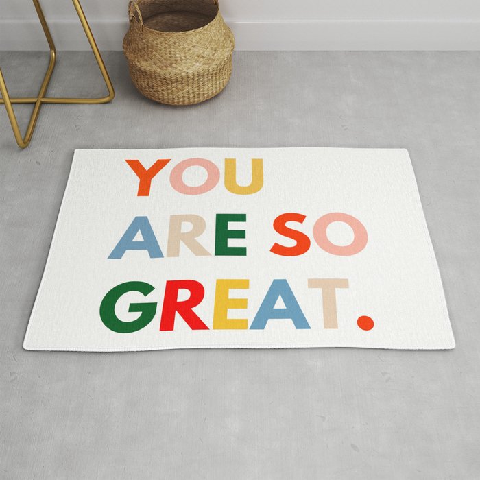You Are So Great, Motivational Quotes  Rug