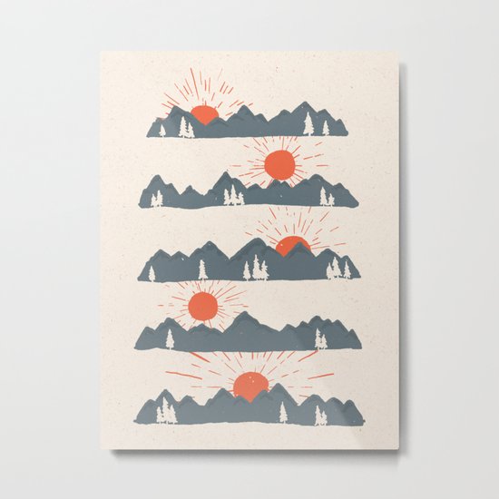 Sunrises... Sunsets... Metal Print