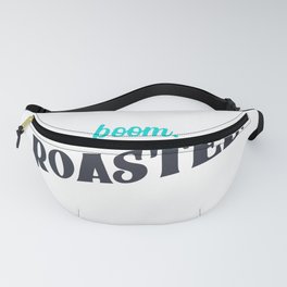 Boom Roasted Fanny Pack
