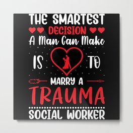 Trauma Social Worker Occupation Job Mental Health Metal Print