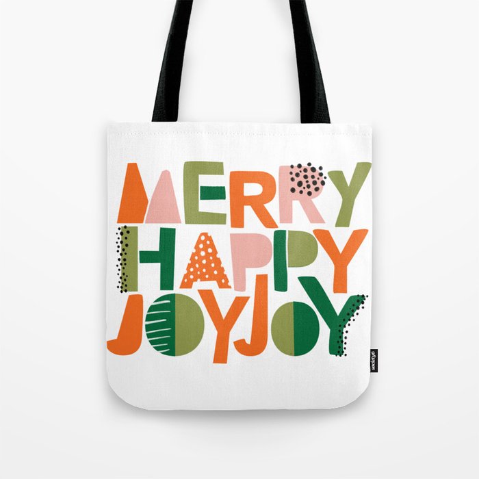 Merry Happy Joy Joy Tote Bag