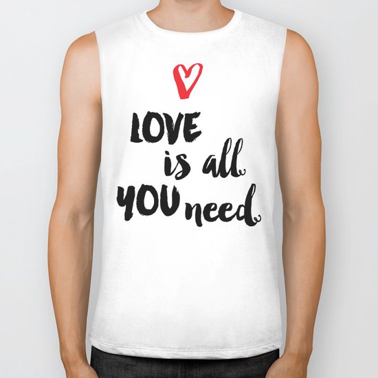 Love is all you need script Biker Tank