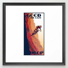 retro mountain bike poster: good to the last drop Framed Art Print
