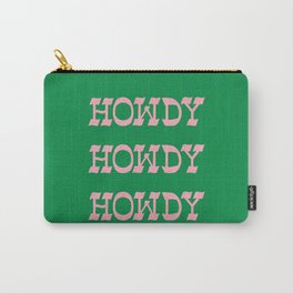 Howdy Howdy!  Pink and Green Carry-All Pouch