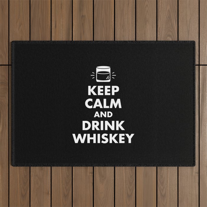 Keep Calm and Drink Whiskey Outdoor Rug