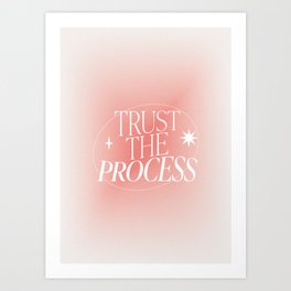 Trust the Process Gradient Celestial Quote Art Print
