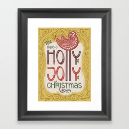 Have a Holly Jolly Christmas Framed Art Print