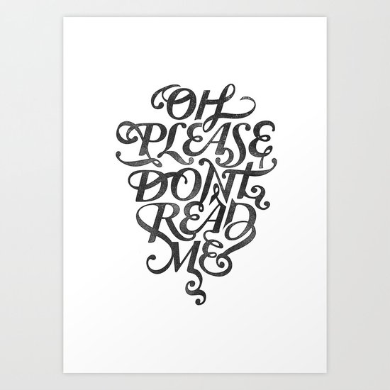 Please Don't (white version) Art Print