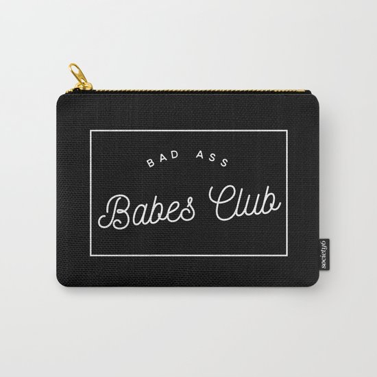 BAD ASS BABES CLUB B&W Carry-All Pouch