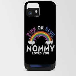 Pink Or Blue Mommy Loves You iPhone Card Case