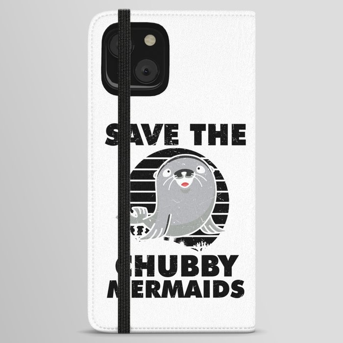 Save The Chubby Mermaids iPhone Wallet Case