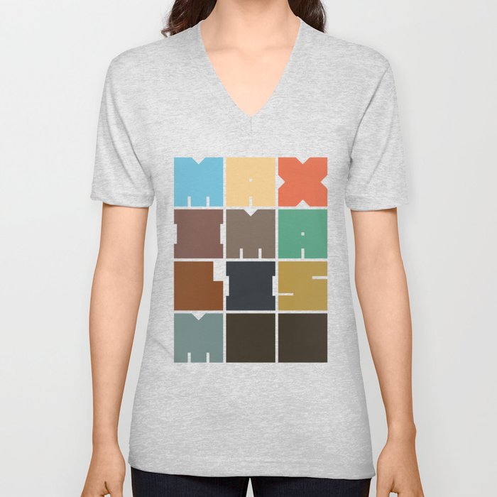 MAXIMALISM.. (Colors) V Neck T Shirt