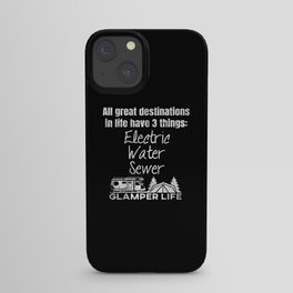 Glamper Life Electric Water Sewer RV Camping Glamping iPhone Case