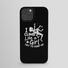 Rock Climbing Women Indoor Bouldering Girl Wall iPhone Case