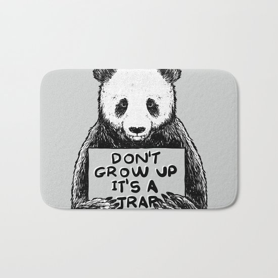 Don't Grow Up It's a Trap Bath Mat