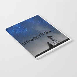 Where I'll Be Astronomy Design Notebook