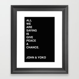 Give Peace A Chance. John & Yoko Framed Art Print