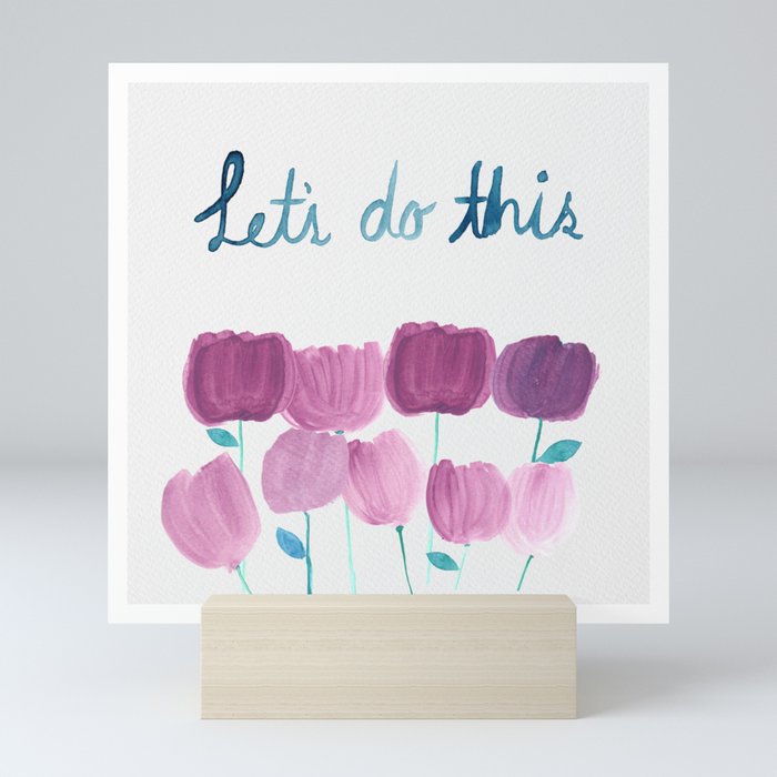 Let's Do This Bouquet Mini Art Print