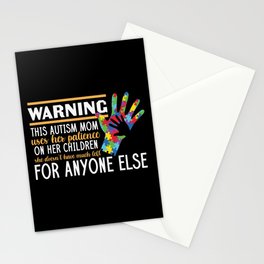 Warning Autism Mom Patience Stationery Card