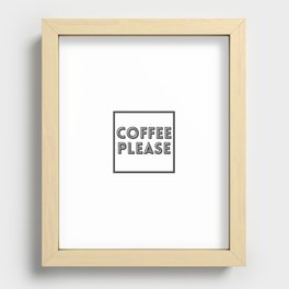 Coffee please Recessed Framed Print
