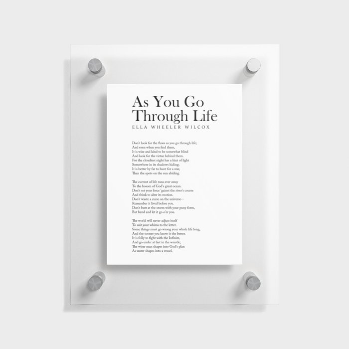 As You Go Through Life - Ella Wheeler Wilcox Poem - Literature - Typography Print 1 Floating Acrylic Print