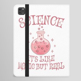 Science - It's Like Magic But Real - Funny Science iPad Folio Case
