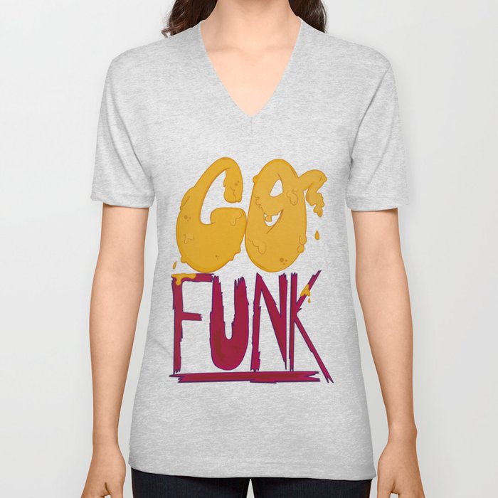 Go Funk V Neck T Shirt