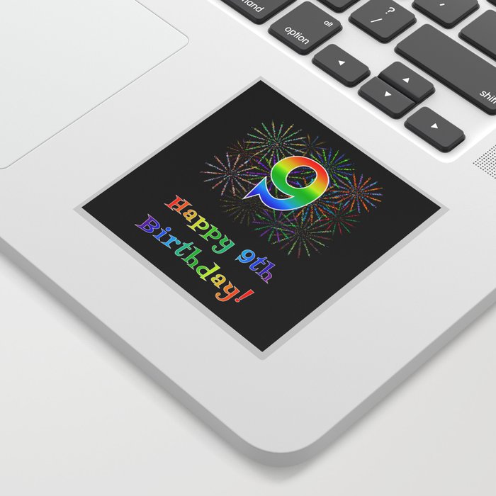 9th Birthday - Fun Rainbow Spectrum Gradient Pattern Text, Bursting Fireworks Inspired Background Sticker